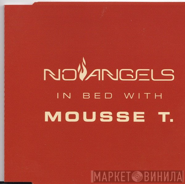No Angels In Bed With Mousse T.  - Let's Go To Bed