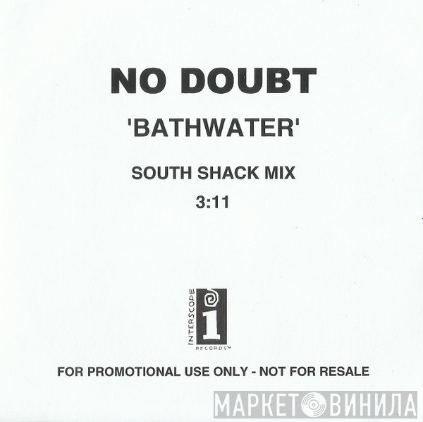 No Doubt - Bathwater