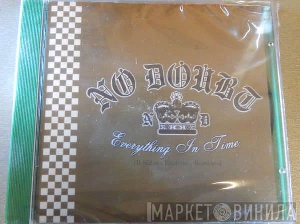 No Doubt  - Everything In Time (B-Sides, Rarities, Remixes)