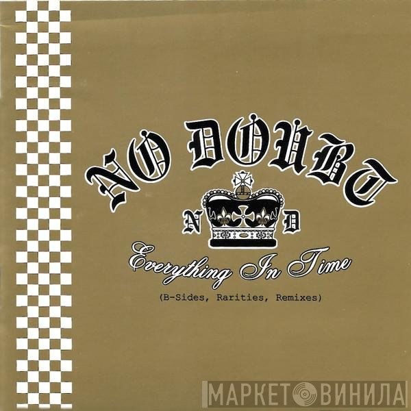 No Doubt  - Everything In Time (B-Sides, Rarities, Remixes)