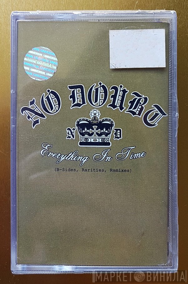 No Doubt  - Everything In Time (B-Sides, Rarities, Remixes)