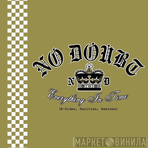 No Doubt  - Everything In Time (B-Sides, Rarities, Remixes)