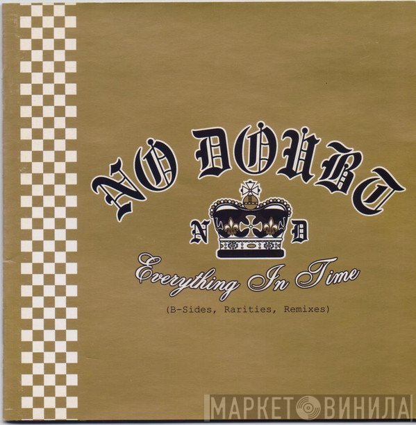 No Doubt  - Everything In Time (B-Sides, Rarities, Remixes)