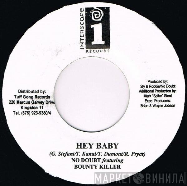 No Doubt Featuring Bounty Killer  - Hey Baby