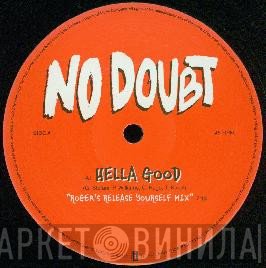 No Doubt  - Hella Good
