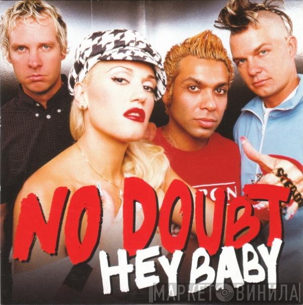No Doubt  - Hey Baby