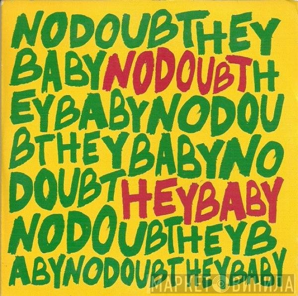 No Doubt  - Hey Baby