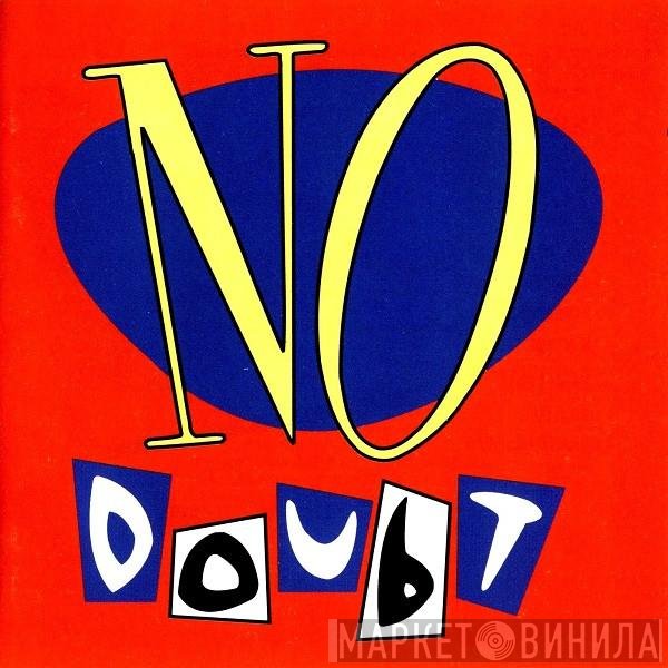 No Doubt  - No Doubt