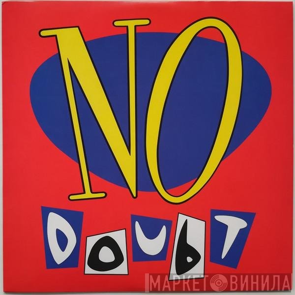 No Doubt  - No Doubt