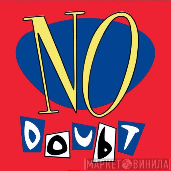 No Doubt  - No Doubt
