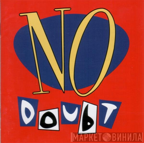 No Doubt  - No Doubt