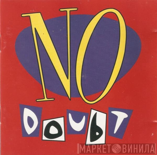 No Doubt  - No Doubt