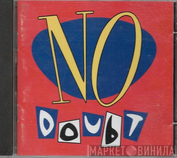 No Doubt  - No Doubt