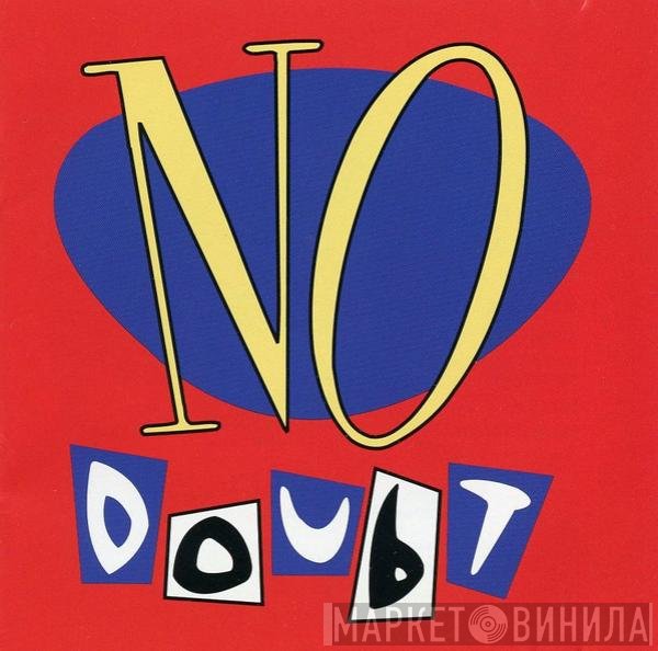 No Doubt  - No Doubt