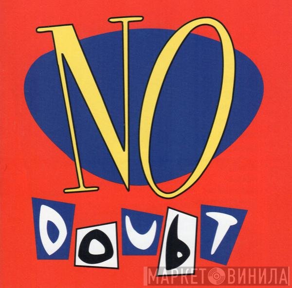 No Doubt  - No Doubt