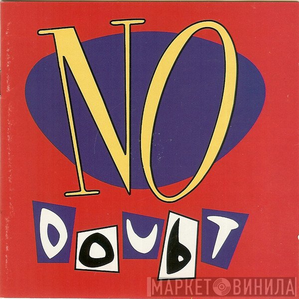 No Doubt  - No Doubt
