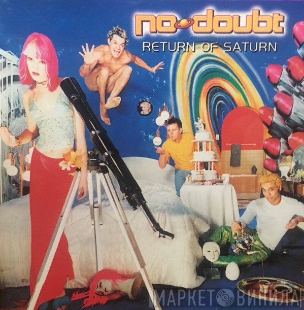 No Doubt  - Return Of Saturn