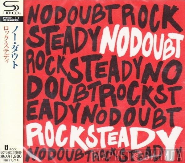 No Doubt  - Rock Steady
