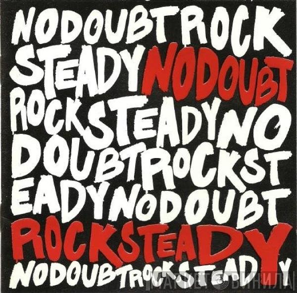 No Doubt  - Rock Steady