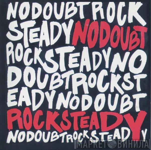 No Doubt  - Rock Steady