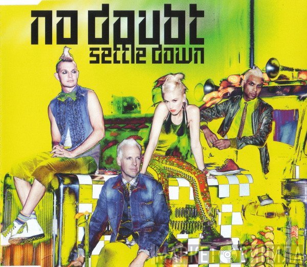 No Doubt  - Settle Down