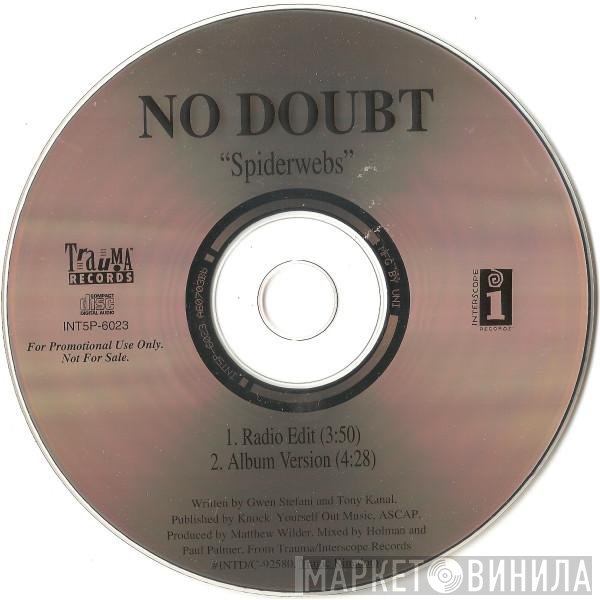 No Doubt  - Spiderwebs