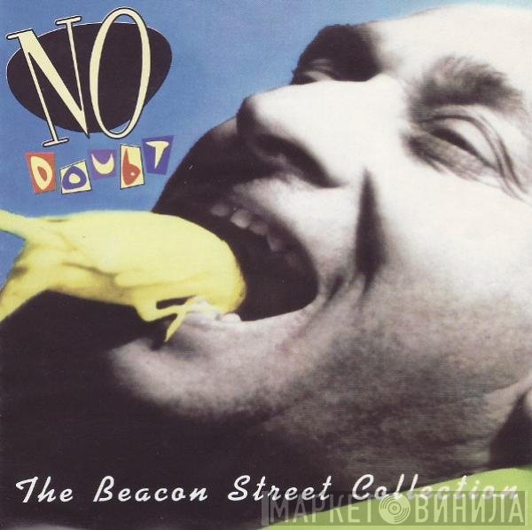 No Doubt  - The Beacon Street Collection