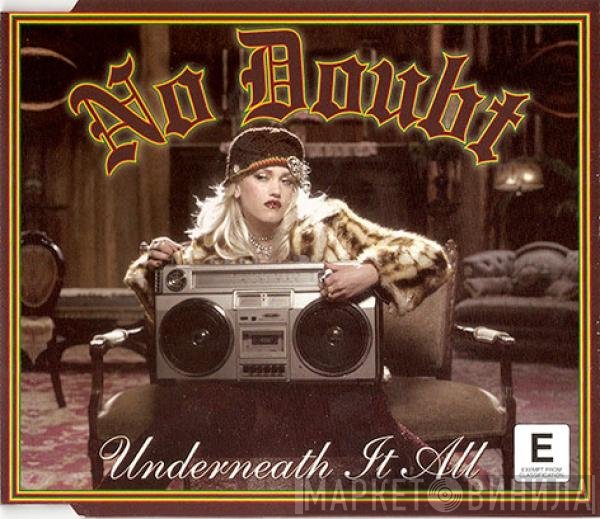 No Doubt  - Underneath It All
