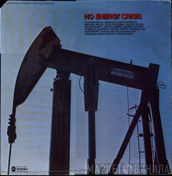  - No Energy Crisis