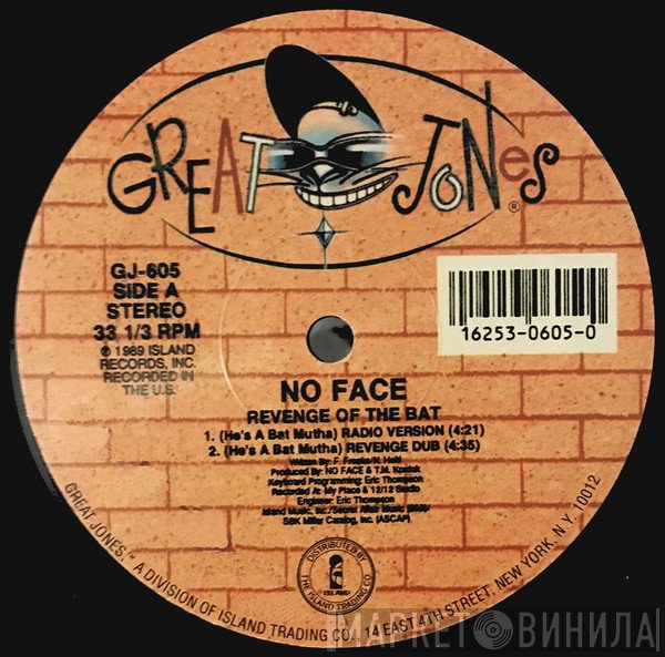 No Face  - Revenge Of The Bat (He's A Bat Mutha)