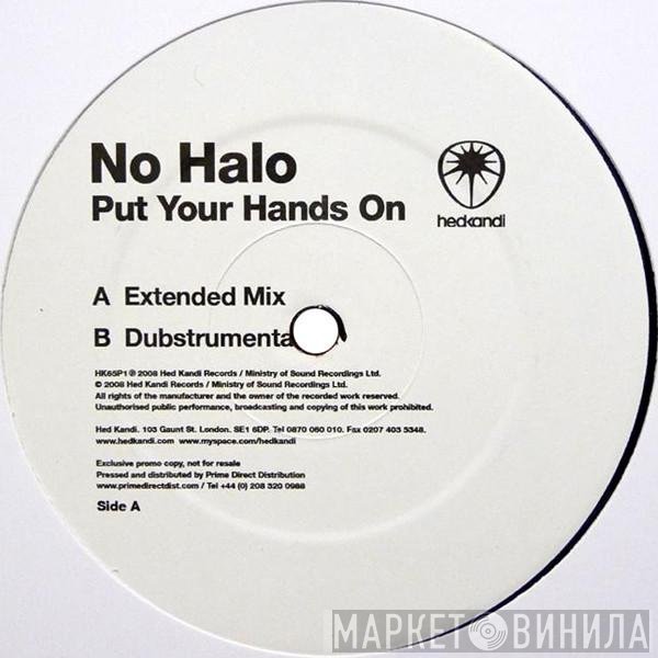 No Halo - Put Your Hands On