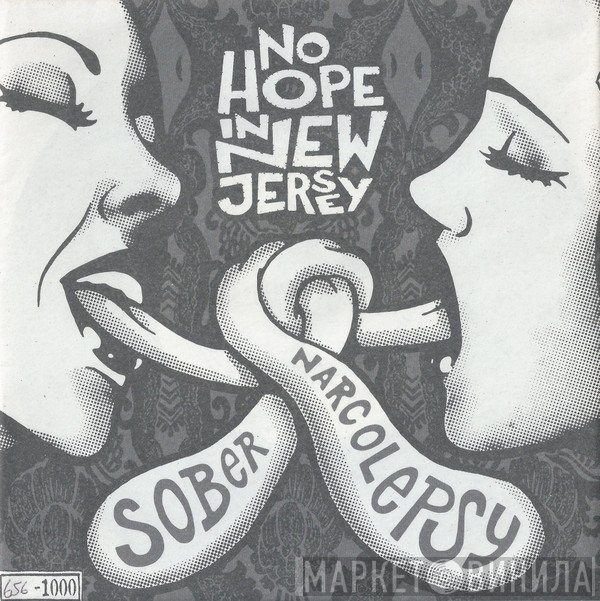 No Hope In New Jersey - Sober / Narcolepsy