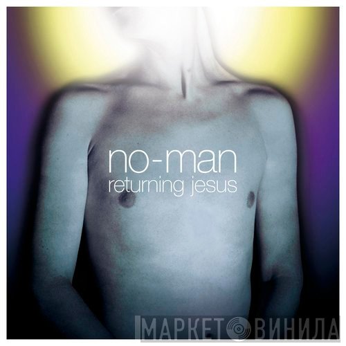 No-Man  - Returning Jesus