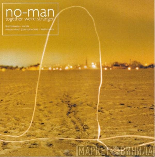 No-Man  - Together We're Stranger