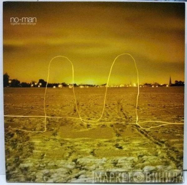 No-Man - Together We're Stranger