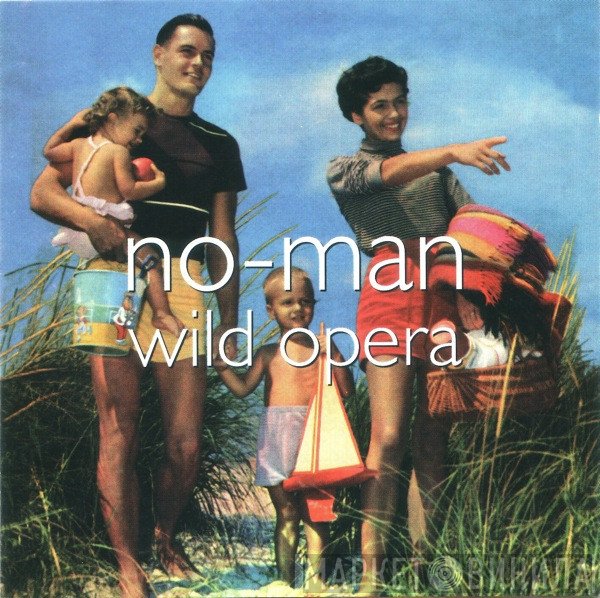 No-Man  - Wild Opera