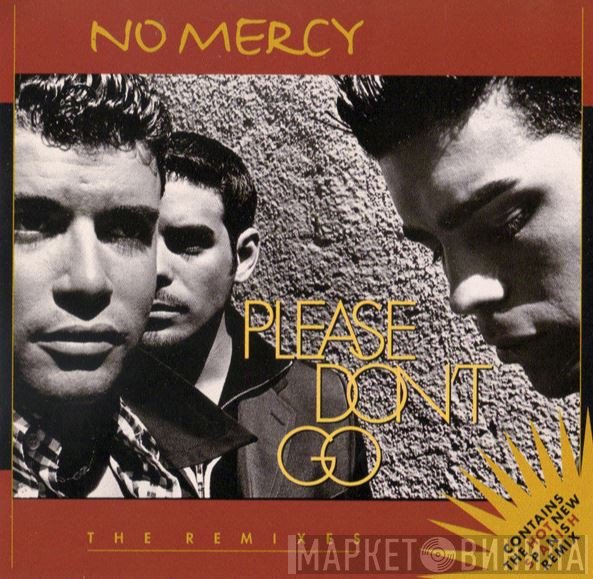 No Mercy - Please Don't Go (The Remixes)