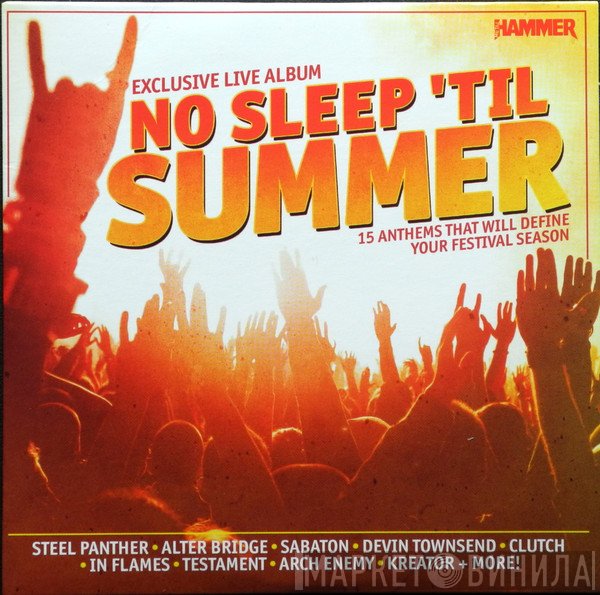  - No Sleep 'Til Summer