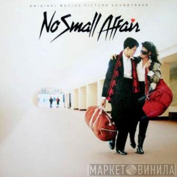  - No Small Affair (Original Motion Picture Soundtrack)