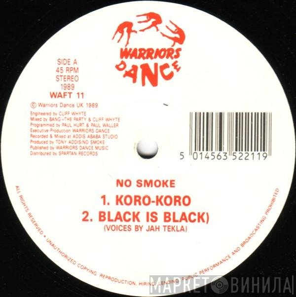 No Smoke  - Koro-Koro
