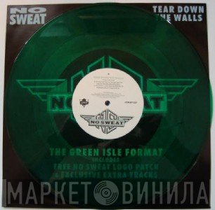 No Sweat  - Tear Down The Walls