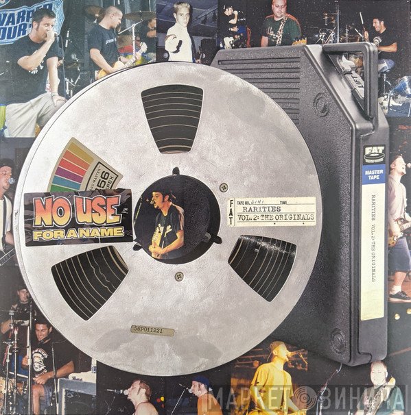 No Use For A Name  - Rarities Vol. 2: The Originals