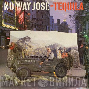 No Way Jose - Tequila
