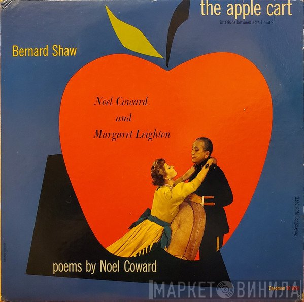 Noël Coward, Margaret Leighton, George Bernard Shaw - The Apple Cart