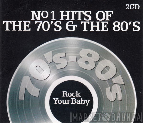  - No1 Hits Of The 70's & The 80's