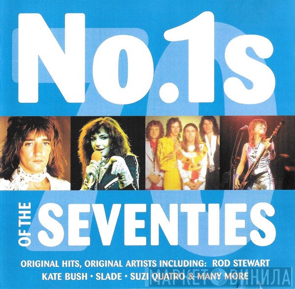  - No.1s Of The Seventies