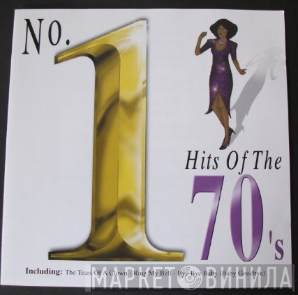  - No.1 Hits Of The 70's