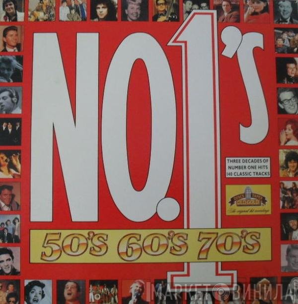  - No. 1's 50's 60's 70's - Three Decades Of Number One Hits