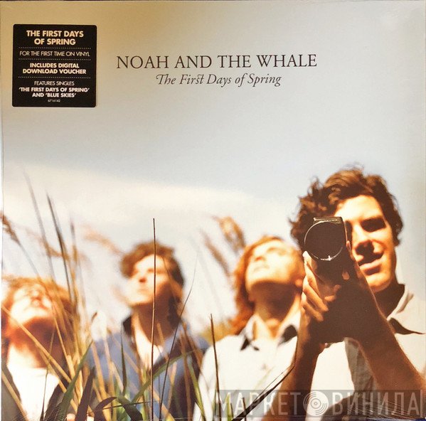 Noah And The Whale - The First Days Of Spring