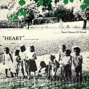 Noah House Of Dread  - Heart